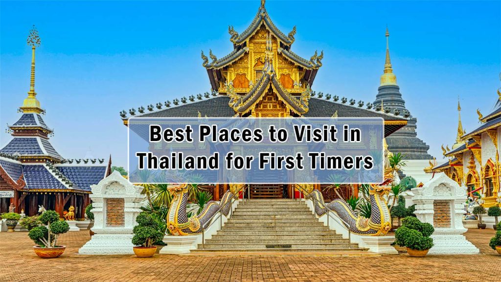 Best Places to Visit in Thailand for First Timers