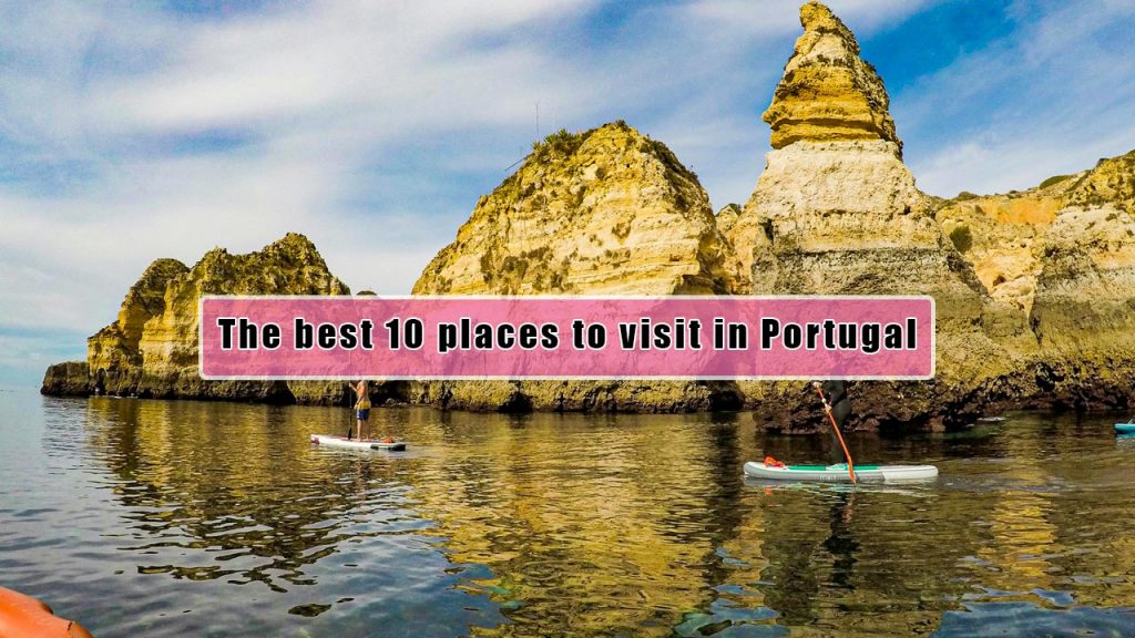 best places to visit in Portugal